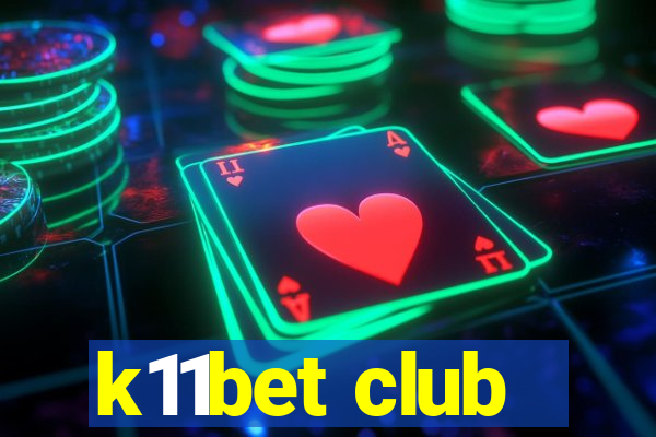 k11bet club